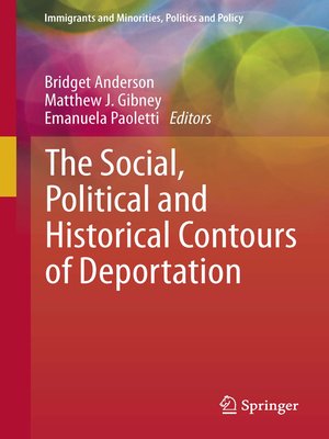cover image of The Social, Political and Historical Contours of Deportation